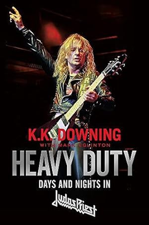 Bild des Verkufers fr Heavy Duty: Days and Nights in Judas Priest zum Verkauf von WeBuyBooks