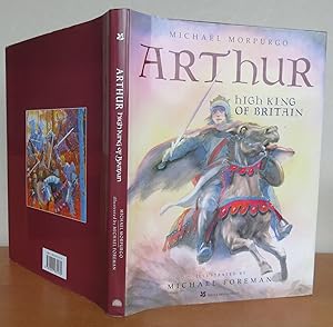 Seller image for ARTHUR HIGH KING OF BRITAIN. for sale by Roger Middleton P.B.F.A.