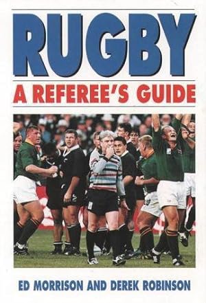 Bild des Verkufers fr Rugby: a Referees Guide zum Verkauf von WeBuyBooks 2