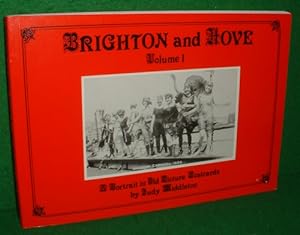 Imagen del vendedor de BRIGHTON and HOVE A Portrait in Old Picture Postcards VOL.1 a la venta por booksonlinebrighton