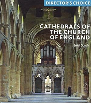 Bild des Verkufers fr Cathedrals of the Church of England: Director's Choice zum Verkauf von WeBuyBooks