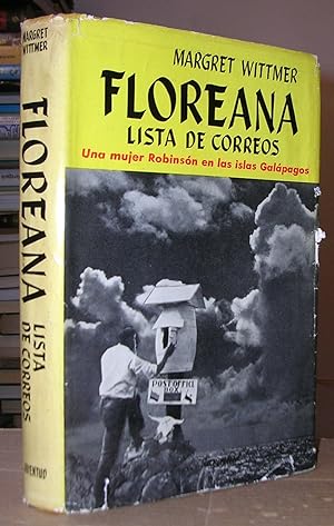 Seller image for FLOREANA LISTA DE CORREOS. Una mujer Robinsn en las islas Galpagos. for sale by LLIBRES del SENDERI