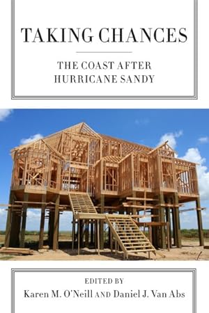 Imagen del vendedor de Taking Chances : The Coast After Hurricane Sandy a la venta por GreatBookPrices