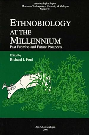 Seller image for Ethnobiology at the Millennium : Past Promise and Future Prospects for sale by GreatBookPrices