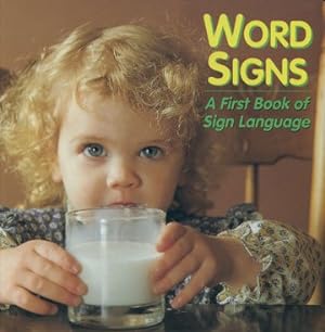 Seller image for Word Signs : A First Book of Sign Language for sale by GreatBookPrices