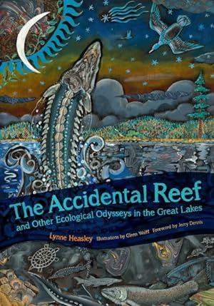 Seller image for Accidental Reef and Other Ecological Odysseys in the Great Lakes for sale by GreatBookPrices