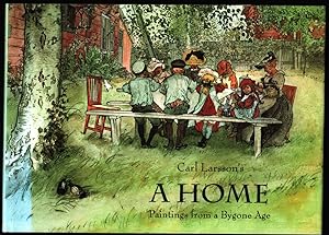 Carl Larsson's A Home. Paintings from a Bygone Age.