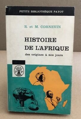 Histoire de l'afrique des origines à nos jours