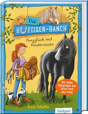 Seller image for Die Hufeisen-Ranch - Ponyglck mit Hindernissen Anne Scheller ; Illustrationen von Ina Krabbe for sale by diakonia secondhand