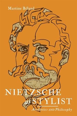 Seller image for Nietzsche As Stylist : Aesthetics and Philosophy for sale by GreatBookPrices