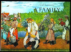 Carl Larsson's A Family. Paintings from a Bygone Age.