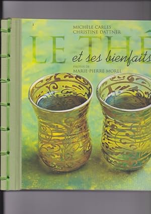 Seller image for Le th et ses bienfaits for sale by La Petite Bouquinerie