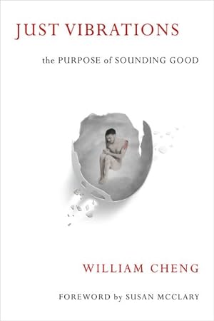 Seller image for Just Vibrations : The Purpose of Sounding Good for sale by GreatBookPrices