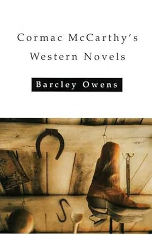 Bild des Verkufers fr Cormac McCarthy's Western Novels zum Verkauf von GreatBookPrices