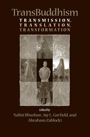 Seller image for TransBuddhism : Transmission, Translation, Transformation for sale by GreatBookPrices