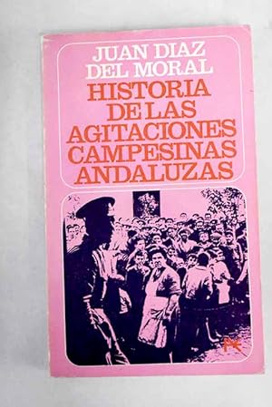 Imagen del vendedor de Historia de las agitaciones campesinas andaluzas a la venta por Alcan Libros