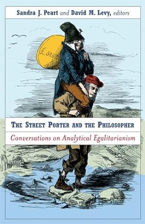 Image du vendeur pour Street Porter and the Philosopher : Conversations on Analytical Economics mis en vente par GreatBookPrices