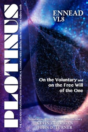 Immagine del venditore per Plotinus Ennead : On the Voluntary and on the Free Will of the One: Translation, With an Introduction and Commentary venduto da GreatBookPrices