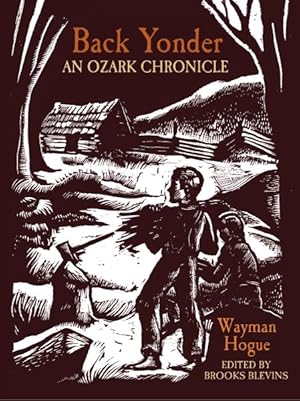 Seller image for Back Yonder : An Ozark Chronicle for sale by GreatBookPrices