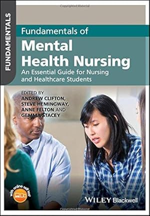 Seller image for Fundamentals of Mental Health Nursing: An Essential Guide for Nursing and Healthcare Students for sale by WeBuyBooks
