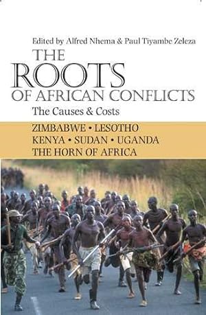 Immagine del venditore per Roots of African Conflicts : The Causes & Costs venduto da GreatBookPrices