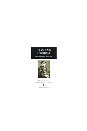 Seller image for Crashing Thunder : The Autobiography of an American Indian for sale by GreatBookPrices