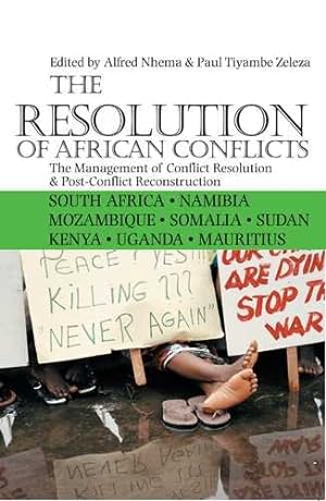 Immagine del venditore per Resolution of African Conflicts : The Management of Conflict Resolution & Post-Conflict Reconstruction venduto da GreatBookPrices