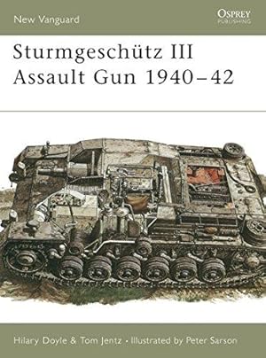 Seller image for Sturmgeschütz III Assault Gun 1940-42: No. 19 (New Vanguard) for sale by WeBuyBooks