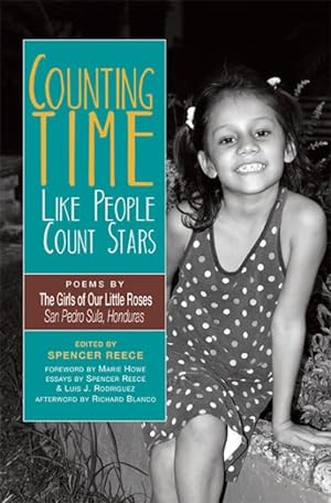 Seller image for Counting Time Like People Count Stars : Poems by the Girls of Our Little Roses, San Pedro Sula, Honduras for sale by GreatBookPrices
