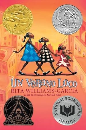 Seller image for Un verano loco: One Crazy Summer (Spanish edition) by Williams-Garcia, Rita [Paperback ] for sale by booksXpress