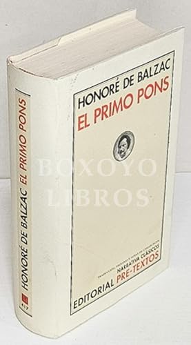 El primo Pons. Traducción, prólogo y notas de Carlos Pujol