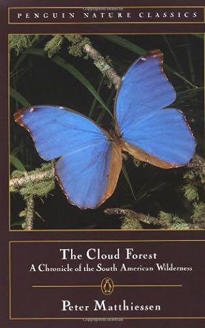 Seller image for Cloud Forest: A Chronicle of the South American Wilderness by Matthiessen, Peter [Paperback ] for sale by booksXpress