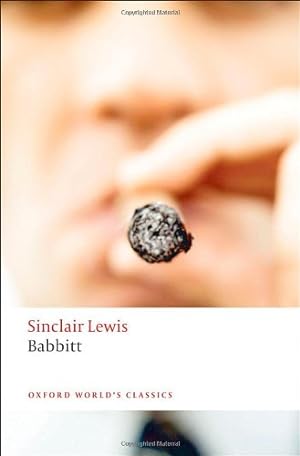 Image du vendeur pour Babbitt (Oxford World's Classics) by Lewis, Sinclair, Hutner, Gordon [Paperback ] mis en vente par booksXpress