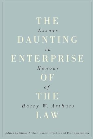 Immagine del venditore per Daunting Enterprise of the Law : Essays in Honour of Harry W. Arthurs venduto da GreatBookPrices