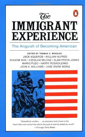 Immagine del venditore per The Immigrant Experience: The Anguish of Becoming American [Paperback ] venduto da booksXpress