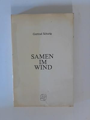 Immagine del venditore per Samen im Wind. Gedichte, Gedanken, Zeichnungen venduto da ANTIQUARIAT FRDEBUCH Inh.Michael Simon