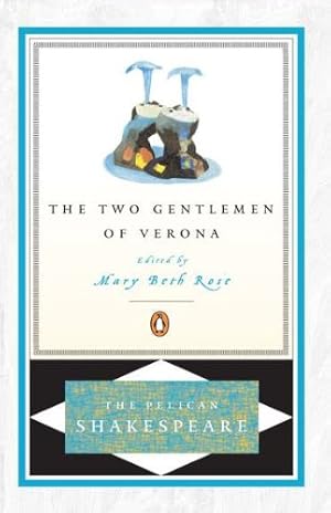 Immagine del venditore per The Two Gentlemen of Verona (The Pelican Shakespeare) by William Shakespeare [Paperback ] venduto da booksXpress