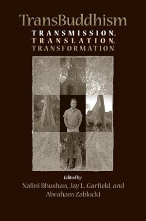 Image du vendeur pour TransBuddhism : Transmission, Translation, Transformation mis en vente par GreatBookPrices