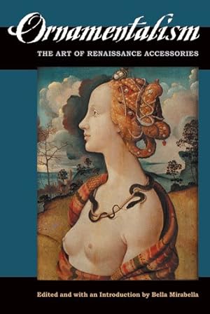 Imagen del vendedor de Ornamentalism : The Art of Renaissance Accessories a la venta por GreatBookPrices