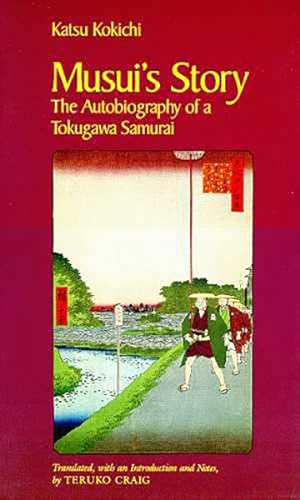 Seller image for Musui's Story : The Autobiography of a Tokugawa Samurai for sale by GreatBookPrices