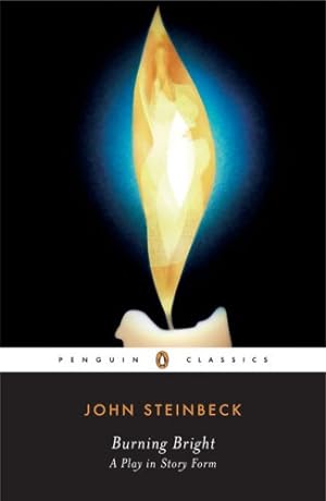 Seller image for Burning Bright: A Play in Story Form (Penguin Classics) by Steinbeck, John [Paperback ] for sale by booksXpress