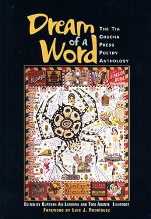 Image du vendeur pour Dream of a Word : The Tia Chucha Press Poetry Anthology mis en vente par GreatBookPrices