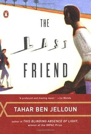 Immagine del venditore per The Last Friend by Ben Jelloun, Tahar [Paperback ] venduto da booksXpress