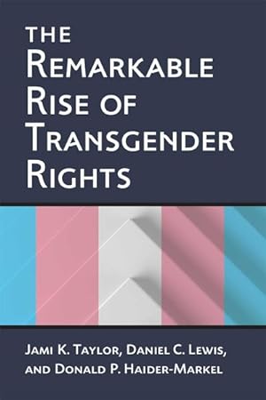 Seller image for Remarkable Rise of Transgender Rights for sale by GreatBookPrices