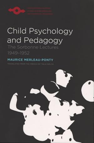 Image du vendeur pour Child Psychology and Pedagogy : The Sorbonne Lectures, 1949-1952 mis en vente par GreatBookPrices