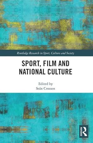 Seller image for Sport, Film and National Culture (Routledge Research in Sport, Culture and Society) [Paperback ] for sale by booksXpress