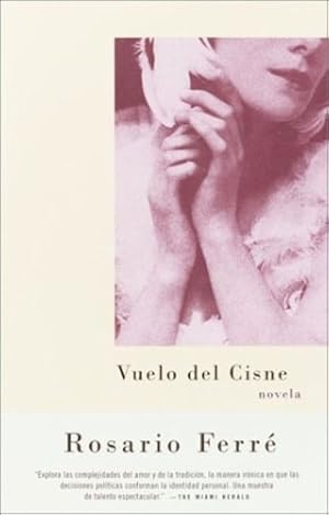 Seller image for Vuelo del cisne (Spanish Edition) by Ferré, Rosario [Paperback ] for sale by booksXpress