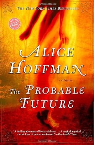 Seller image for The Probable Future: A Novel (Ballantine Reader's Circle) by Hoffman, Alice [Paperback ] for sale by booksXpress
