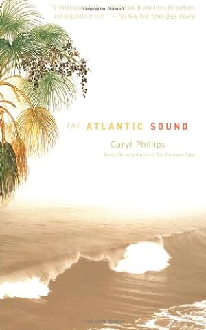 Seller image for The Atlantic Sound by Phillips, Caryl [Paperback ] for sale by booksXpress