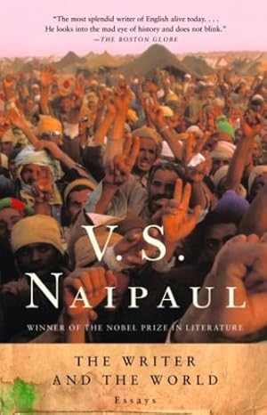 Seller image for The Writer and the World: Essays by Naipaul, V. S. [Paperback ] for sale by booksXpress